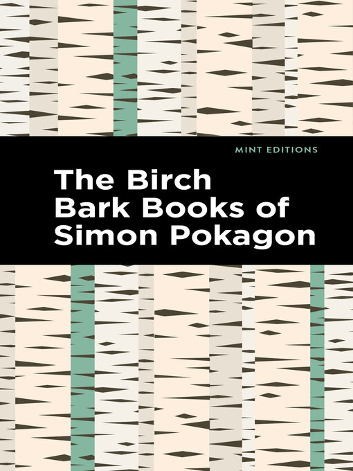 Title details for The Birch Bark Books of Simon Pokagon by Simon Pokagon - Wait list